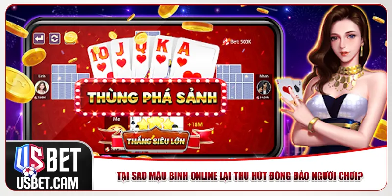Tại sao mậu binh online lại thu hút đông đảo người chơi?